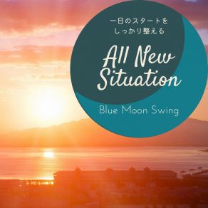 Download track Good Morning, Sunshine Blue Moon Swing