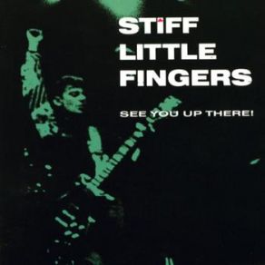 Download track Johnny Was Stiff Little Fingers
