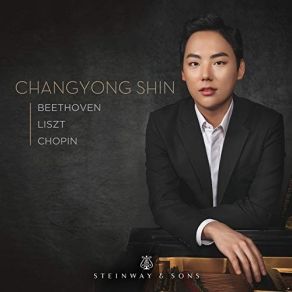 Download track 01. Piano Sonata No. 30 In E Major, Op. 109- I. Vivace Ma Non Troppo, Sempre Legato - Adagio Espressivo Chang-Yong Shin
