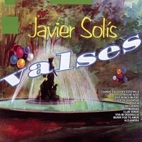 Download track Dios Nunca Muere Javier Solís