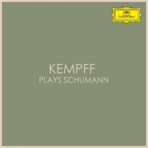 Download track Davidsbündlertänze, Op. 6 - No. 10 Balladenmässig, Sehr Rasch Wilhelm Kempff
