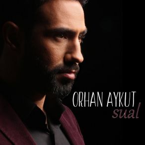 Download track Lütfen Orhan Aykut