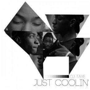 Download track Just CoolOUT DJ Taye