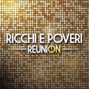 Download track Sarà Perchè Ti Amo Ricchi E Poveri