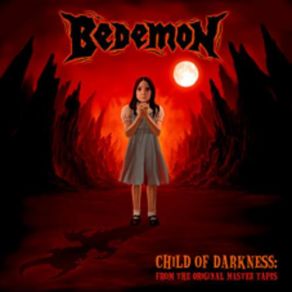 Download track Child Of Darkness II Bedemon