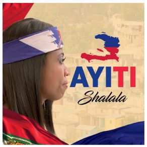 Download track Ayiti SHAlala
