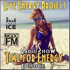 Download track Time For Energy Summer Episod 7 Track 7 Live Energy Project