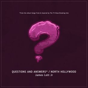 Download track Questions And Answers James Lott Jr