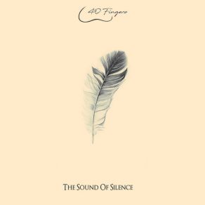 Download track The Sound Of Silence 40 Fingers