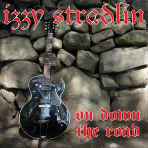 Download track Lot To Learn Izzy Stradlin