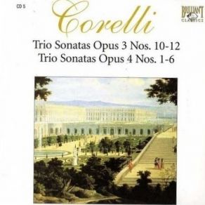 Download track Sonate 3 In A Major - 3 Sarabanda, Largo Corelli Arcangelo