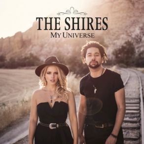 Download track My Universe The Shires