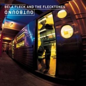 Download track Hoe Down Béla FleckThe Flecktones
