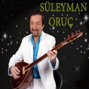Download track Şeker Oğlan Süleyman Oruç
