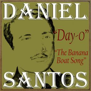 Download track Day-O (The Banana Boat Song) Daniel Santos