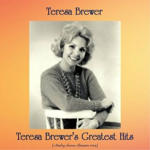 Download track Pledging My Love (Remastered 2019) Teresa Brewer