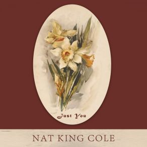 Download track Something Makes Me Want To Dance With You Nat King Cole