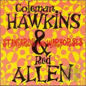Download track The Lonesome Road Coleman Hawkins, Red Allen