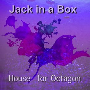 Download track When I See How You Move On The Cube I Lose My Mind Jack In A Box