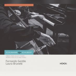 Download track Robert Schumann - Adagio Und Allegro Op. 70 - I. Langsam, Mit Innigem Ausdruck Fernando Gentile, Laura Brunetti
