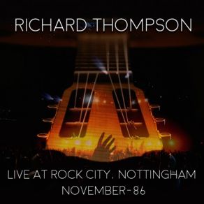 Download track When The Spell Is Broken (Live) Richard Thompson