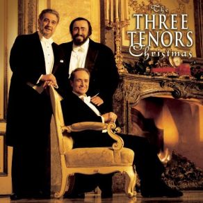 Download track Cantique De Noel The Three TenorsDomingo, Pavarotti