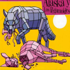 Download track No Se Por Que Alaska Y Los Pegamoides