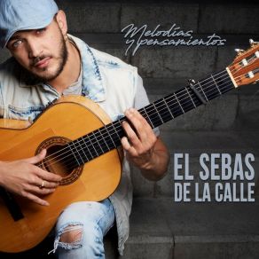 Download track En La Eterna Soledad El Sebas De La CalleJuan Cortés