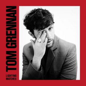 Download track Barbed Wire Tom Grennan