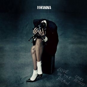 Download track Love On The Brain (Gigamesh Remix) Rihanna