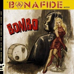 Download track Bombo Bona Fide