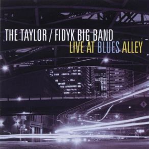 Download track My Cherie Amour The Taylor Fidyk Big Band