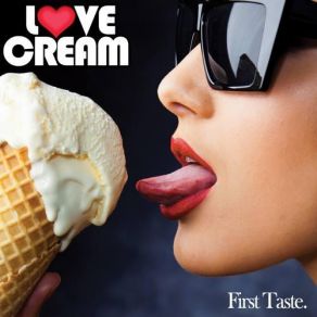 Download track Love Train Love Cream