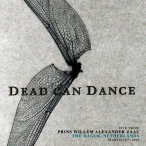 Download track Nierika (Live From Prins Willem Alexander Zaal, The Hague, Netherlands. March 12th, 2005) Dead Can DanceHague