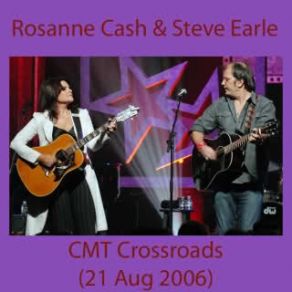Download track Seven Year Ache Rosanne Cash, Steve Earle