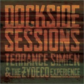 Download track Pressure Drop The Zydeco Experience, Terrance Simien