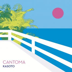 Download track Kasoto (Noche Española Remix) Cantoma