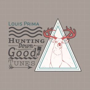 Download track (Nothing's Too Good) For My Baby Louis Prima