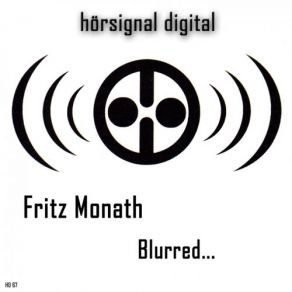Download track Blurred Fritz Monath