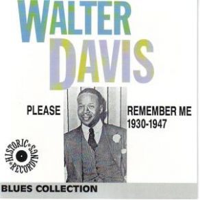 Download track Please Remember Me Walter Davis