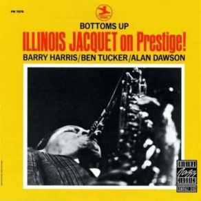 Download track Bottoms Up Illinois Jacquet