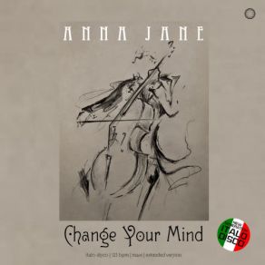 Download track Change Your Mind (Extended Vocal Italo Mix) Anna Jane