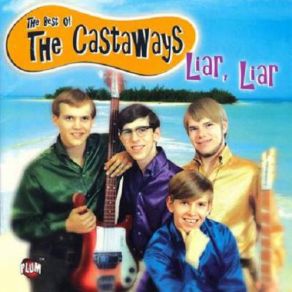 Download track Liar Liar The Castaways