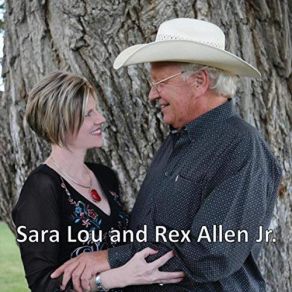 Download track You Are The One Of My Dreams Rex Allen Jr, Sara Lou