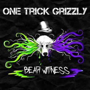 Download track Shut Me Down One Trick Grizzly