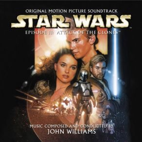 Download track Anakin And Padmé John Williams, London Symphony Orchestra And Chorus