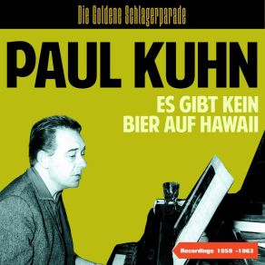 Download track Weil Ich Dich Liebe (Makin' Whoopie) Paul KuhnDas Paul Kuhn Ensemble, Inge Klaus