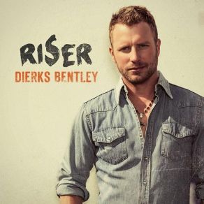 Download track Say You Do Dierks Bentley