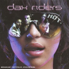 Download track Hot Dax Riders