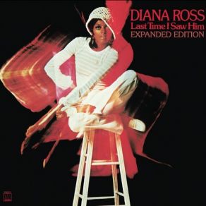 Download track Last Time I Saw Him [Japanese Quad Mix] Diana Ross, Supremes